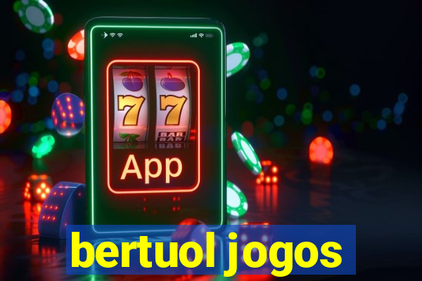 bertuol jogos