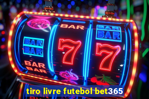 tiro livre futebol bet365