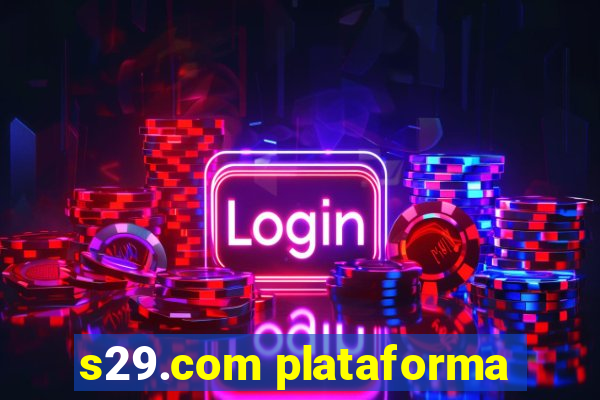 s29.com plataforma