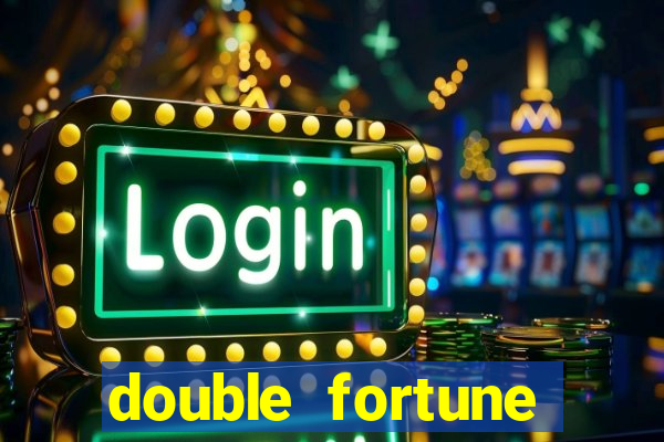 double fortune minutos pagantes