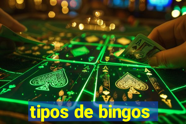 tipos de bingos