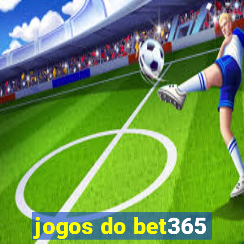 jogos do bet365