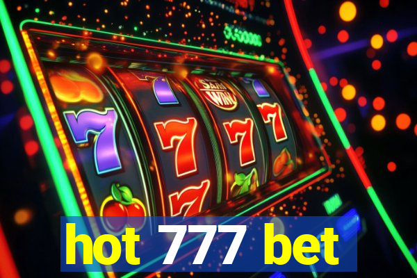 hot 777 bet