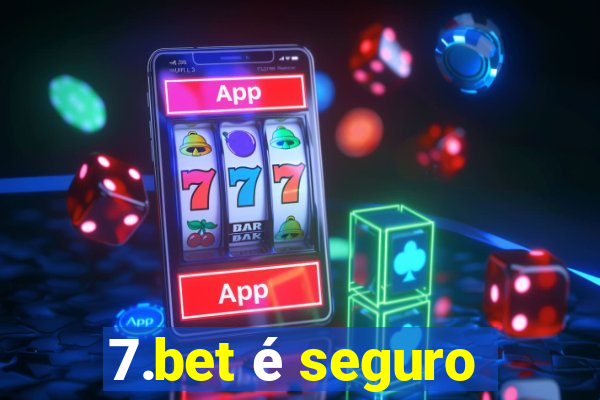 7.bet é seguro