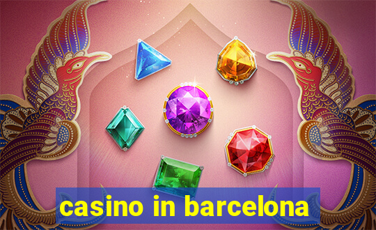 casino in barcelona