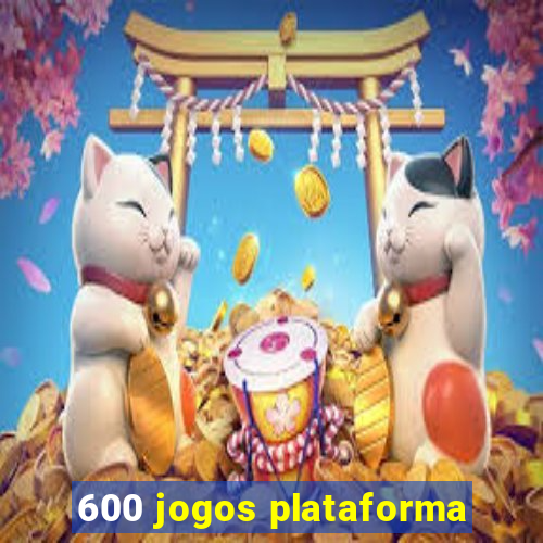 600 jogos plataforma