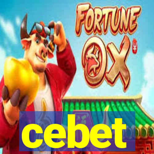 cebet