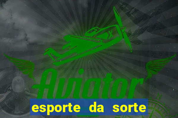 esporte da sorte casino fortune tiger