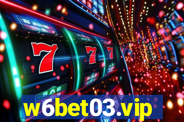 w6bet03.vip