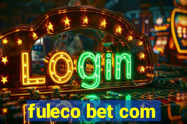 fuleco bet com