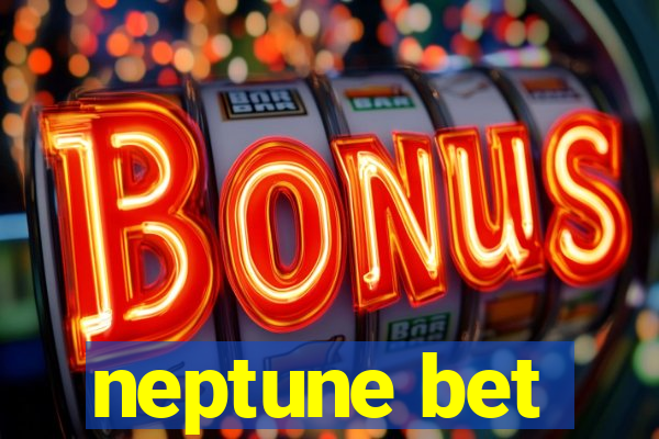 neptune bet