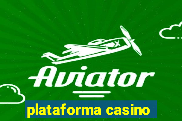 plataforma casino