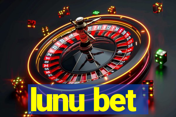 lunu bet