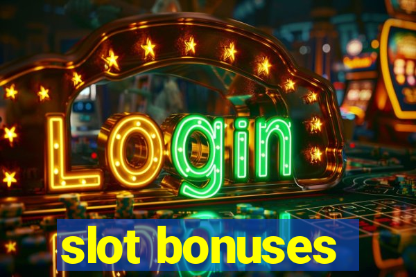 slot bonuses