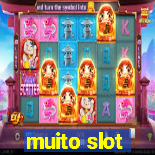 muito slot