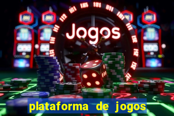 plataforma de jogos para ganhar dinheiro