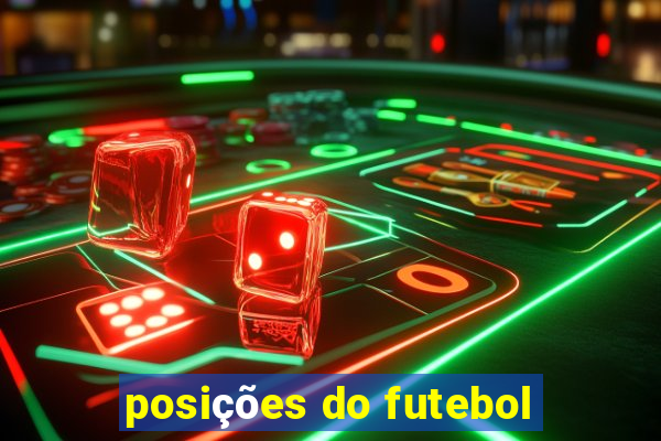 posições do futebol