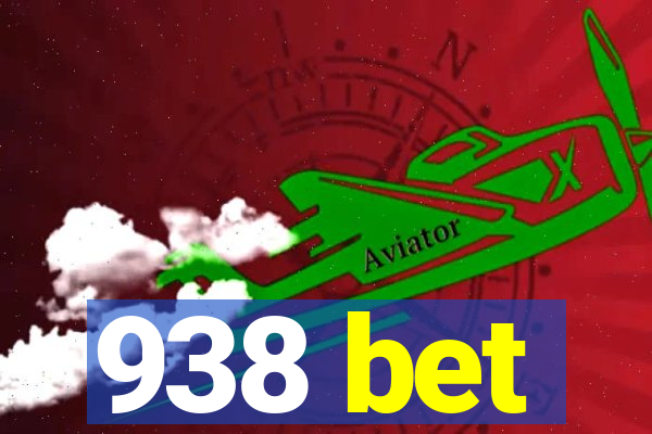 938 bet