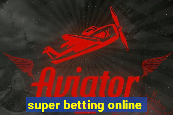 super betting online