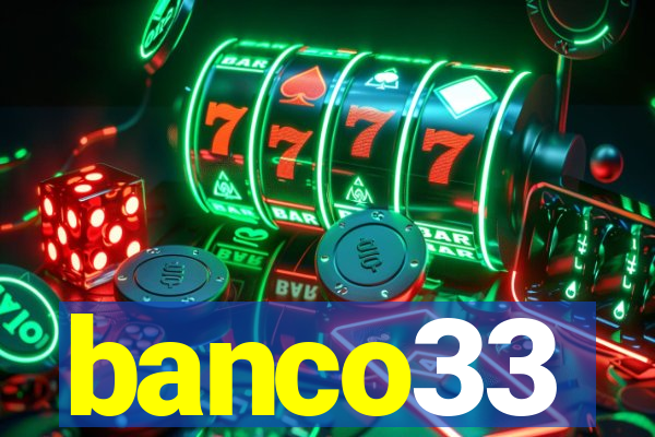 banco33