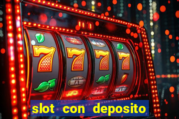 slot con deposito minimo 5 euro