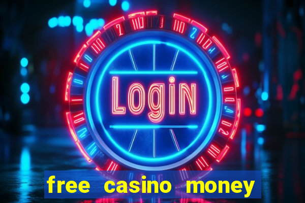 free casino money without deposit