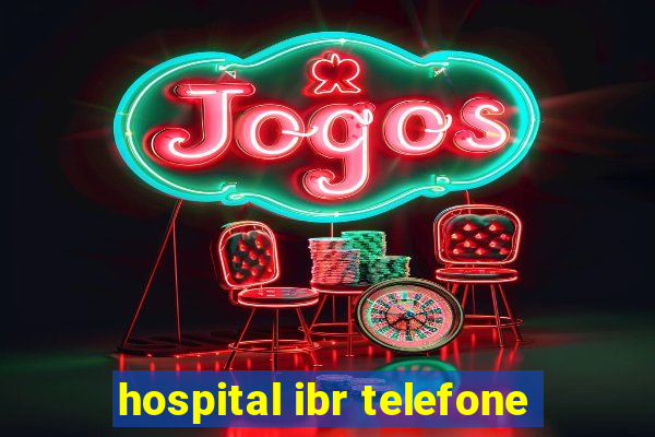 hospital ibr telefone