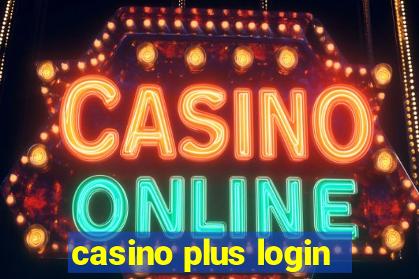 casino plus login