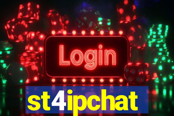 st4ipchat