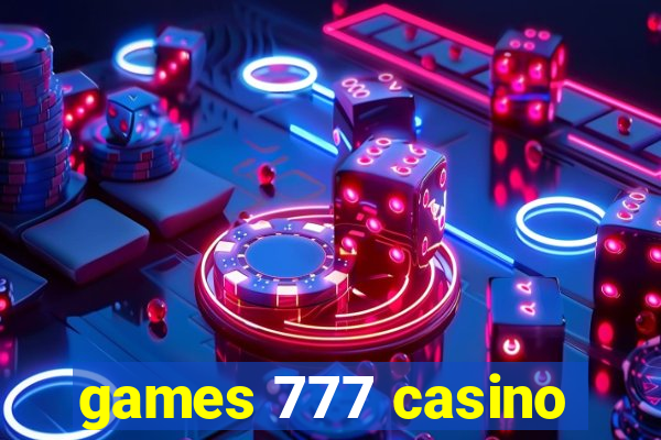 games 777 casino