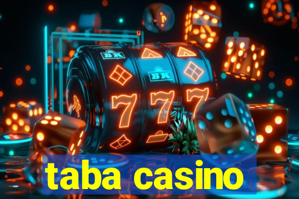 taba casino