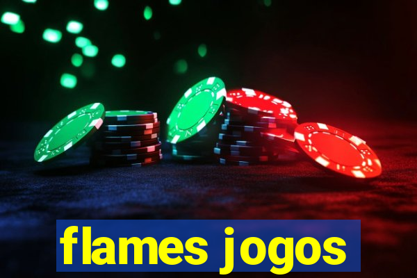 flames jogos