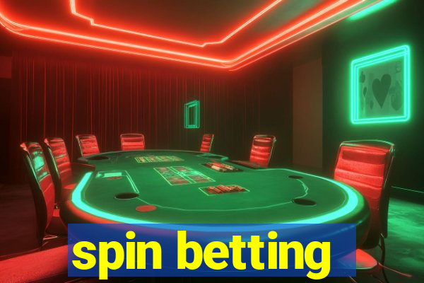 spin betting