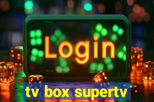 tv box supertv