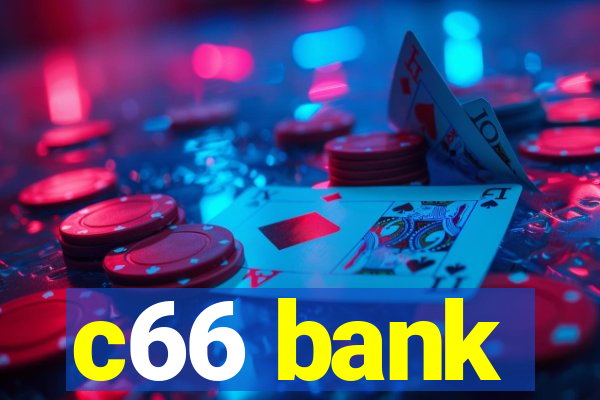 c66 bank