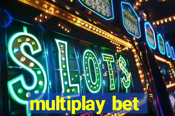 multiplay bet