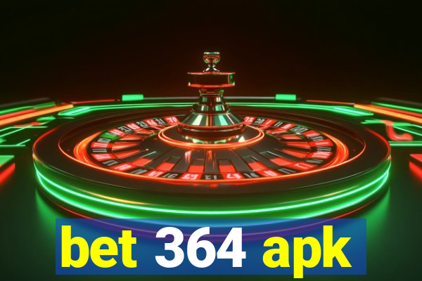 bet 364 apk