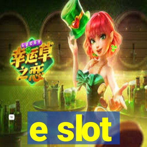 e slot