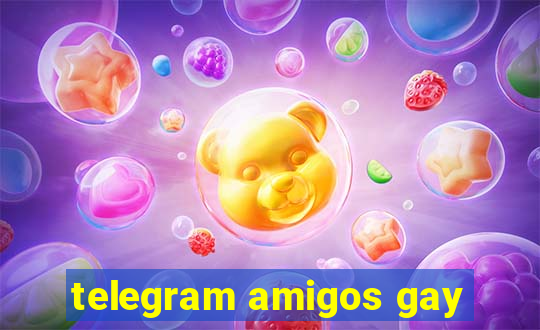 telegram amigos gay