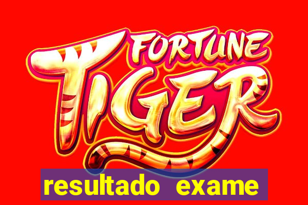 resultado exame eliel figueiredo