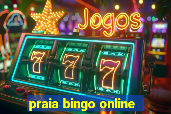 praia bingo online