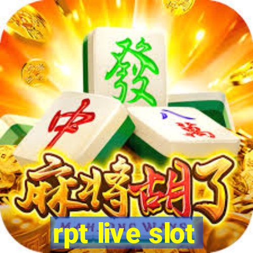 rpt live slot