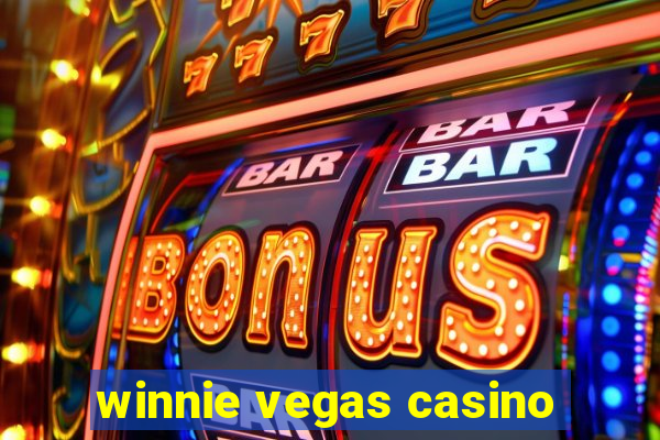 winnie vegas casino