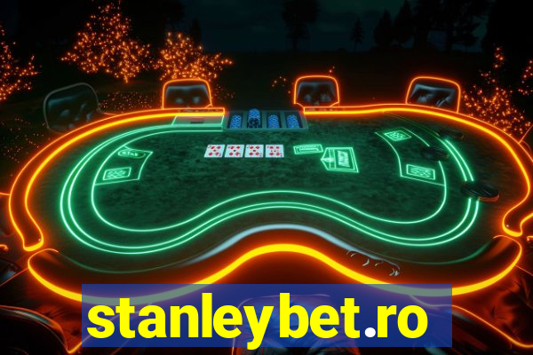 stanleybet.ro