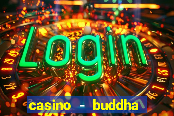 casino - buddha link slots