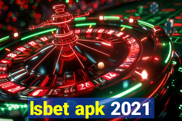 lsbet apk 2021