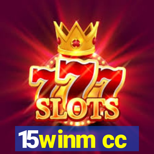 15winm cc