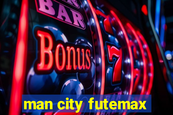 man city futemax