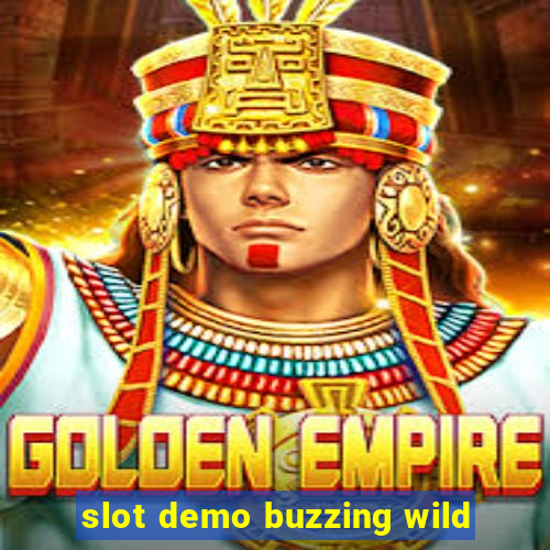 slot demo buzzing wild