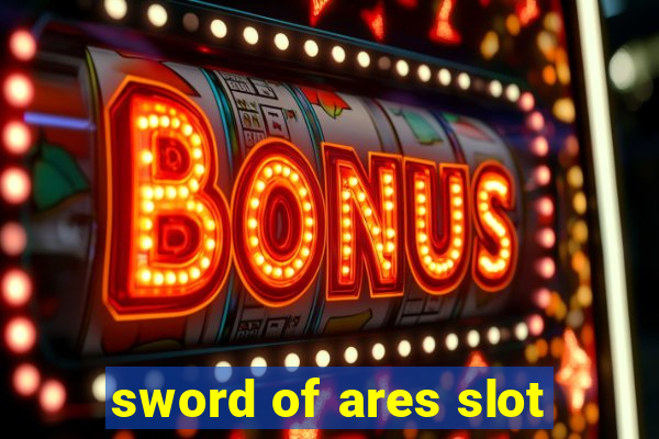 sword of ares slot